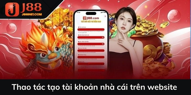 Thao tác tạo tài khoản nhà cái trên website