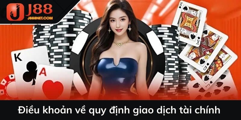 Điều khoản về quy định giao dịch tài chính