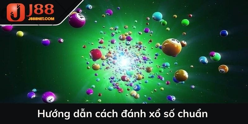 Hướng dẫn cách đánh xổ số chuẩn